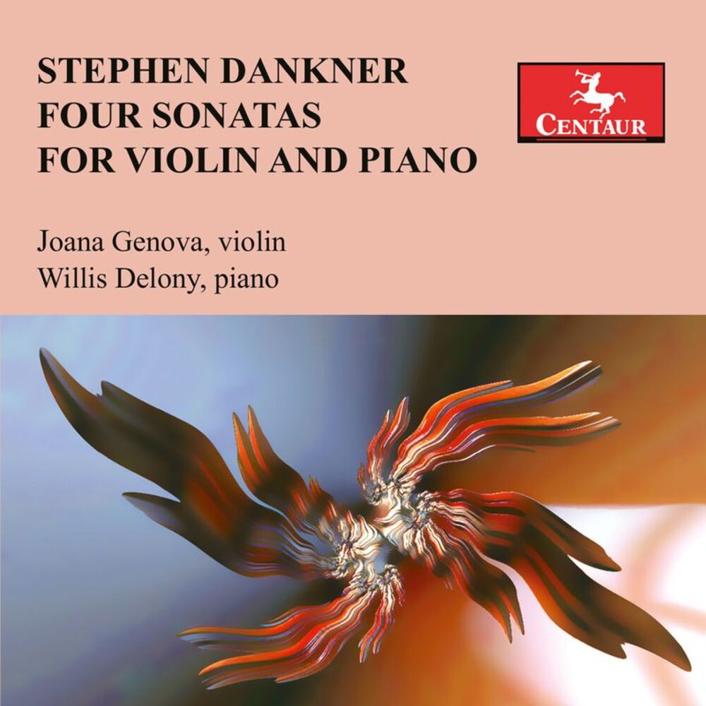 Willis Delony - Dankner: Four Sonatas for Violin & Piano  CD